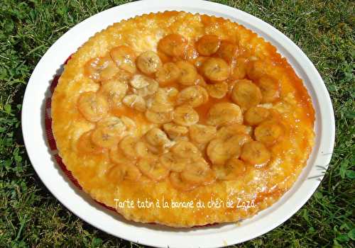 Tarte Tatin de Bananes du chéri de Zaza