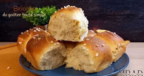 🍁Brioche du goûter toute simple🍁