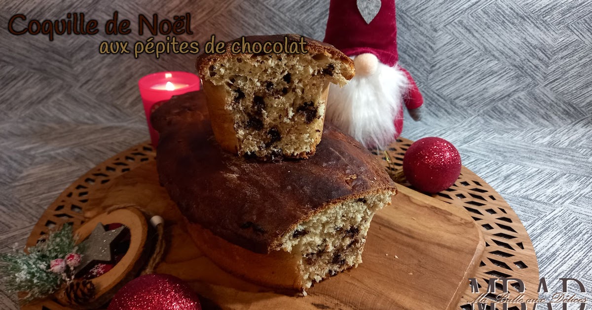 🎄Coquille de Noël aux pépites de chocolat🎄