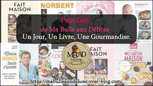 Défi : Un jour, un Livre, une gourmandise.