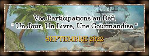 Vos participations au défi - Septembre 2022