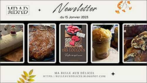 🐞Newsletter du 15 Janvier 2023🐞