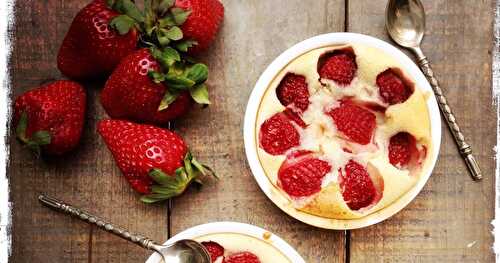 Mes clafoutis aux fraises (recette réconciliatrice)