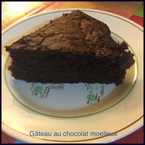 Gâteau au chocolat moelleux