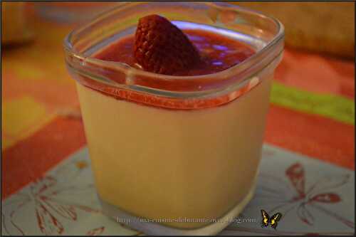 Panna cotta vanille et son coulis de fraise