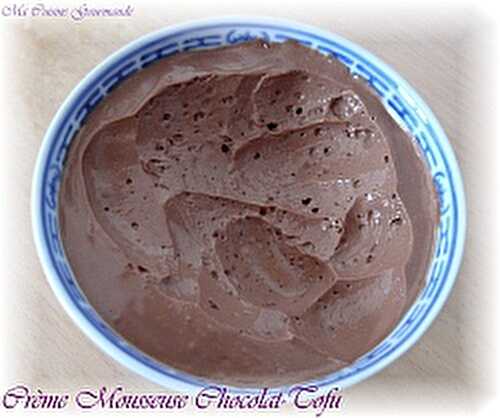 Crème Mousseuse Chocolat-Tofu {100% végétal}