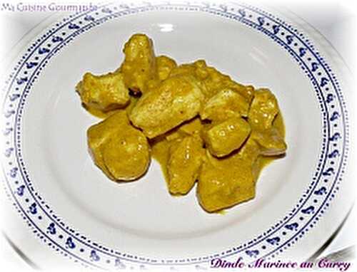 Dinde marinée au Curry