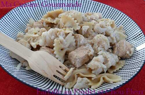 Farfalle au Poulet et Chou Fleur