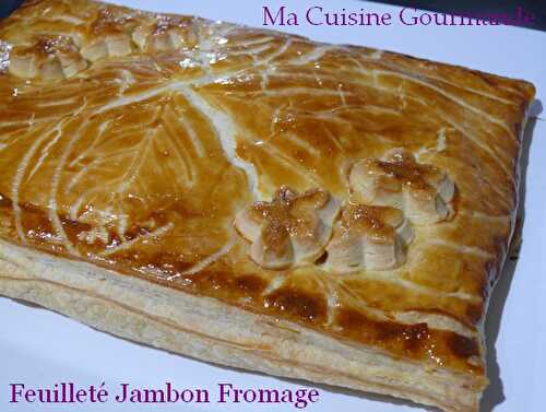 Feuilleté Jambon Fromage