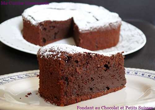 Fondant au Chocolat et Petits Suisses (sans beurre, sans huile)