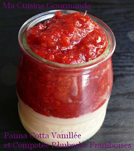 Panna Cotta Vanillée et sa Compotée Rhubarbe Framboises