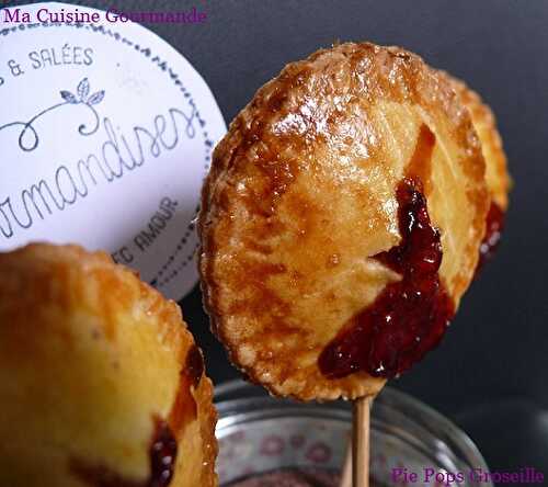 Pie Pops à la Groseille