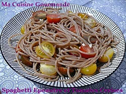 Spaghetti d’Epeautre aux Tomates Cerises