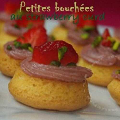 Petites bouchées aux fraises, façon tartelettes