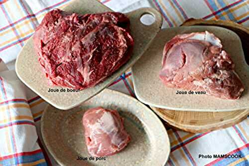 Tout savoir ou presque sur... "les joues... de boeuf, de porc, de veau"...