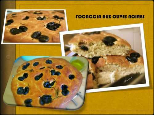 FOCACCIA AUX OLIVES NOIRES