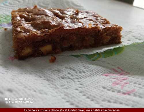 Brownies aux deux chocolats et kinder maxi