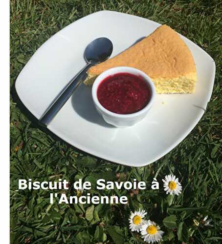 Biscuit de Savoie à l'Ancienne