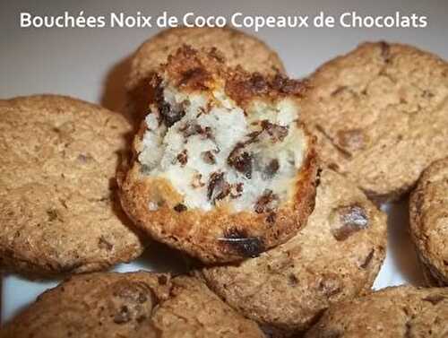 Bouchées Noix de Coco Copeaux de Chocolats - Mes Petites Recettes Préférées