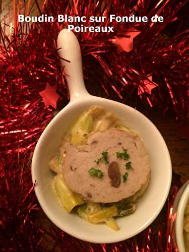 Boudin Blanc sur Fondue de Poireaux