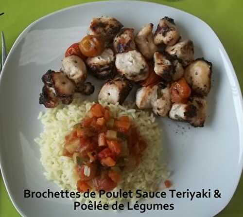 Brochettes de Poulet Sauce Teriyaki & Poêlée de Légumes