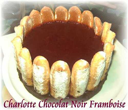 Charlotte Chocolat Noir Framboise