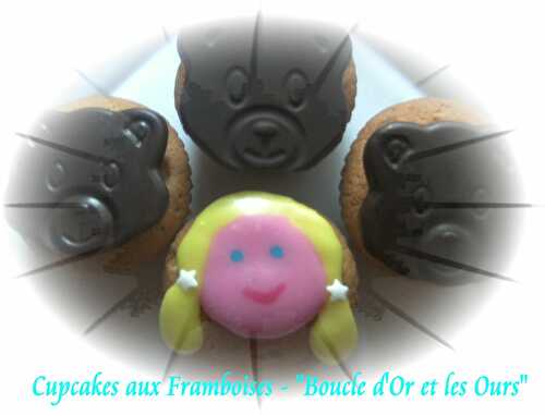 Cupcakes aux Framboises - "Boucle d'Or et les Ours"