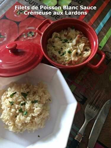 Filets de Poisson Blanc Sauce Crémeuse aux Lardons