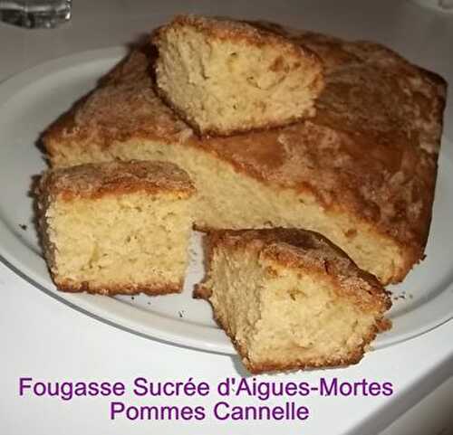 Fougasse Sucrée d'Aigues-Mortes Pommes Cannelle