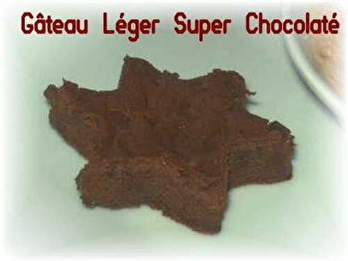 Gâteau Léger Super Chocolaté