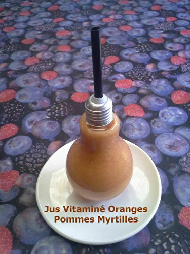 Jus Vitaminé Oranges Pommes Myrtilles - Mes Petites Recettes Préférées