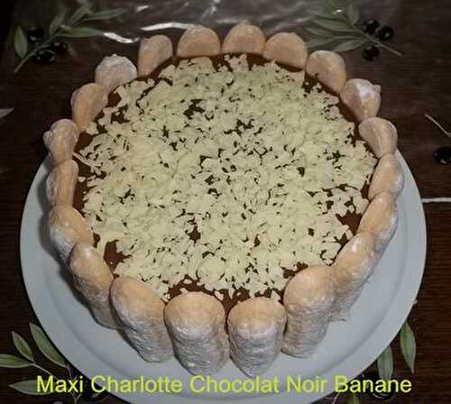 Maxi Charlotte Chocolat Noir Banane