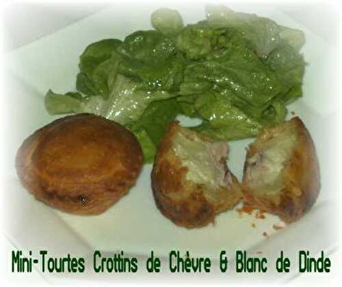 Mini-Tourtes Crottins de Chèvre & Blanc de Dinde