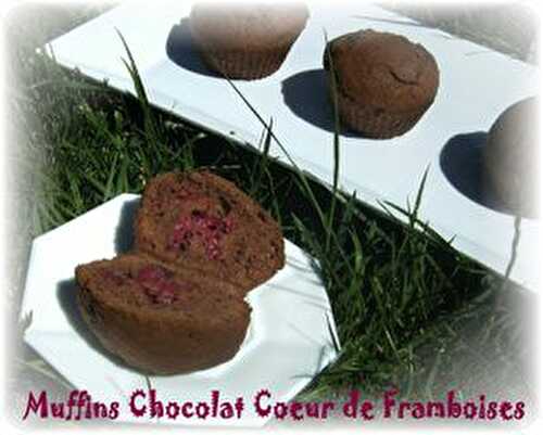Muffins Chocolat Coeur de Framboises - Mes Petites Recettes Préférées
