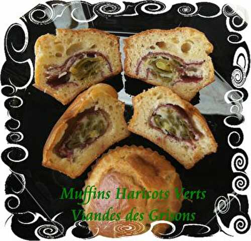 Muffins Salés Haricots Verts Viandes des Grisons