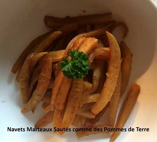 Navets Marteaux Sautés comme des Pommes de Terre