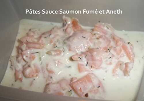 Pâtes Sauce Saumon Fumé et Aneth