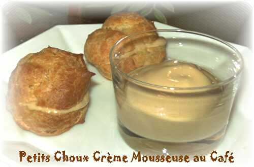 Petits Choux Crème Mousseuse au Café