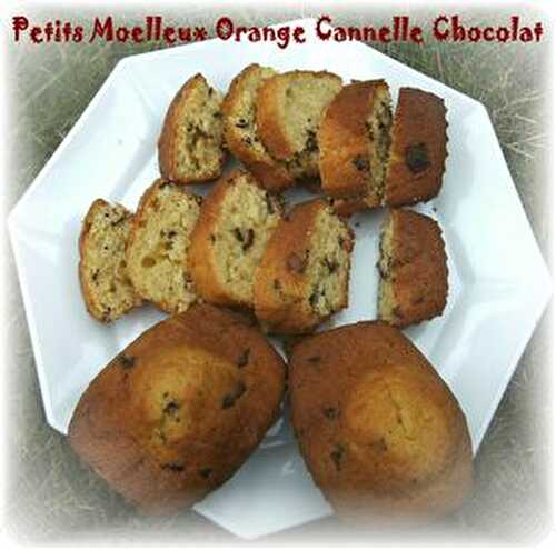 Petits Moelleux Orange Cannelle Chocolat - Mes Petites Recettes Préférées