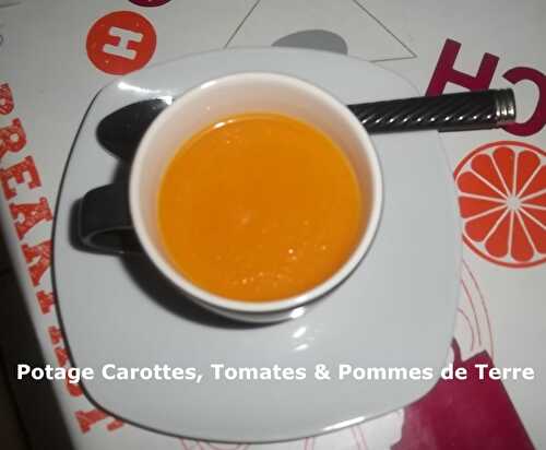 Potage Carottes, Tomates & Pommes de Terre