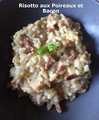 Risotto aux Poireaux et Bacon