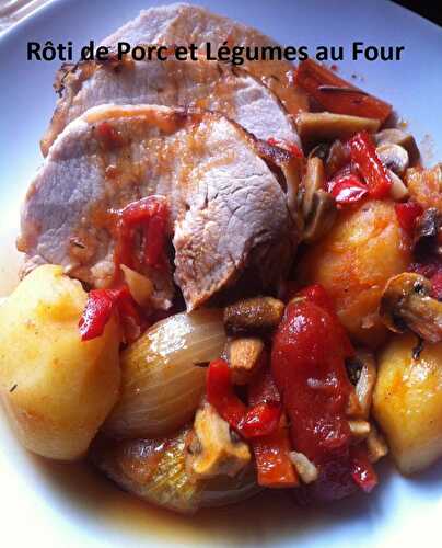 Rôti de Porc et Légumes au Four