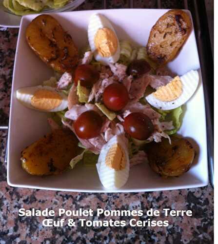 Salade Poulet Pommes de Terre Oeuf et Tomates Cerises