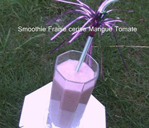 Smoothie Vitaminé Fraise Cerise Mangue Tomate