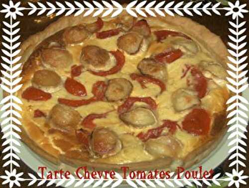 Tarte Poulet Tomates Chèvre