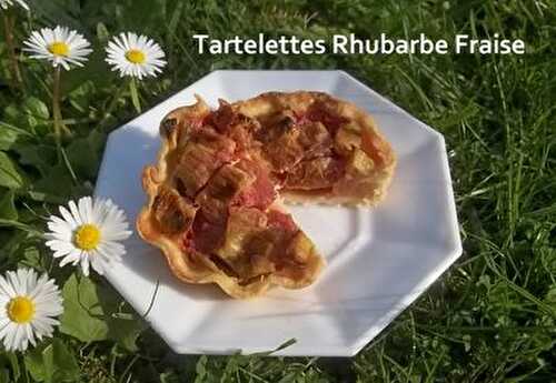 Tartelettes Rhubarbe Fraise