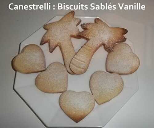 Un Tour en Cuisine #116 - Canestrelli : Biscuits Sablés Vanille