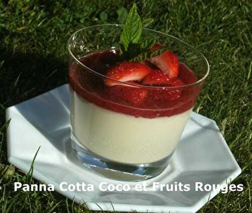 Un Tour en Cuisine #287 - Panna Cotta Coco et Fruits Rouges
