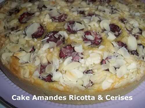 Un tour en Cuisine #378 - Cake Amandes Ricotta & Cerises