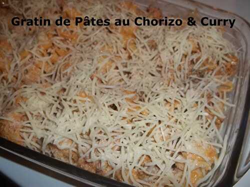 Un tour en Cuisine #391 - Gratin de Pâtes au Chorizo & Curry